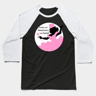 Witches Vote-Change for Good! Baseball T-Shirt